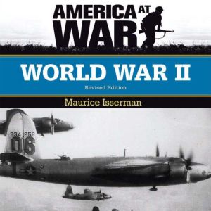 World War II, Maurice Isserman
