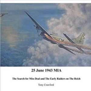 25 June 1943 MIA, Tony Crawford