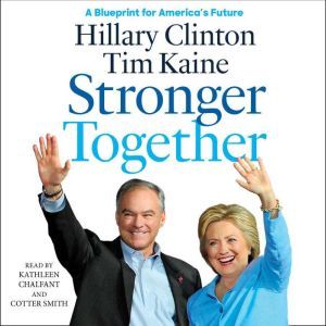 Stronger Together, Hillary Rodham Clinton