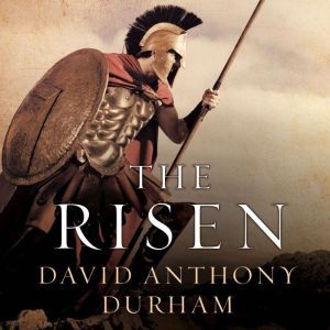 The Risen, David Anthony Durham