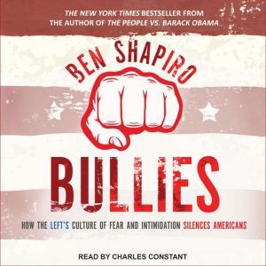 Bullies, Ben Shapiro