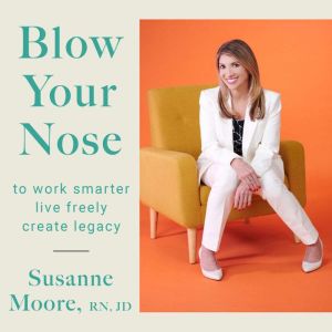Blow Your Nose, Susanne Moore