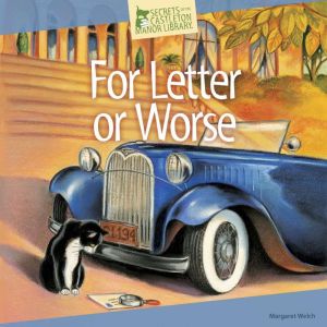 For Letter or Worse, Margaret Welch
