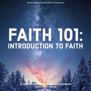 Faith 101, Good Head Group Audiobooks