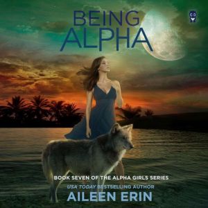 Being Alpha, Aileen Erin