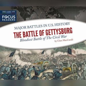 Battle of Gettysburg, The, Clara MacCarald