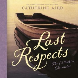 Last Respects, Catherine Aird