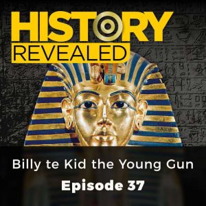 History Revealed Billy the Kid the Y..., Jonny Wilkes