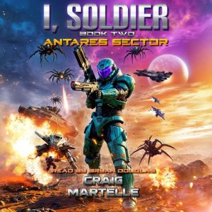 Antares Sector: A Military Science Fiction Adventure
