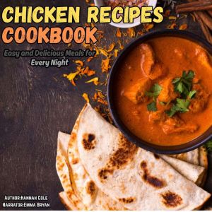 Chicken Recipes Cookbook, Hannah chole