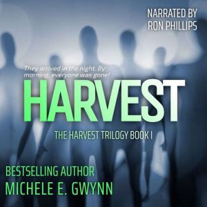 Harvest, Michele E Gwynn