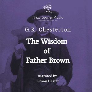 The Wisdom of Father Brown, G.K. Chesterton