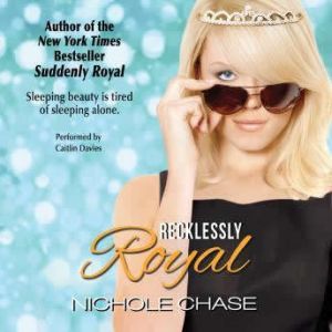 Recklessly Royal, Nichole Chase
