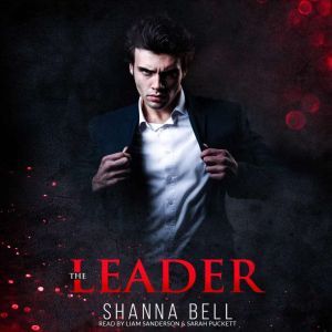 The Leader, Shanna Bell