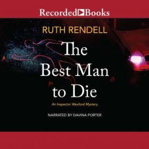The Best Man to Die, Ruth Rendell