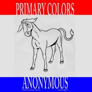Primary Colors, Anonymous