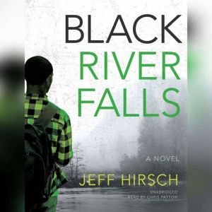 Black River Falls, Jeff Hirsch