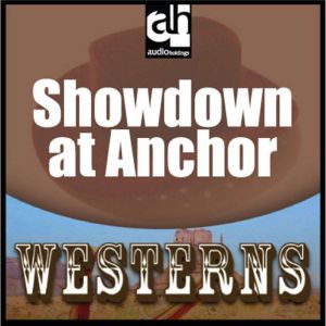 Showdown at Anchor, Peter Dawson