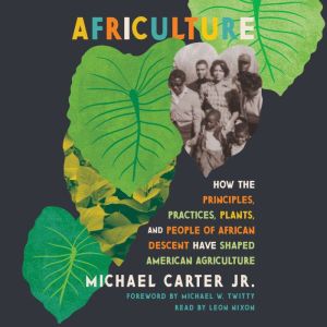 Africulture, Michael Carter Jr.