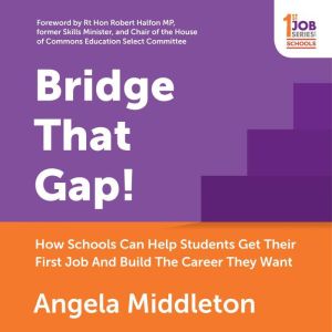 Bridge That Gap!, Angela Middleton