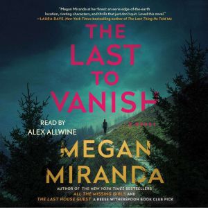 The Last to Vanish, Megan Miranda