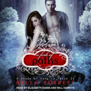 A Shade of Vampire 22, Bella Forrest