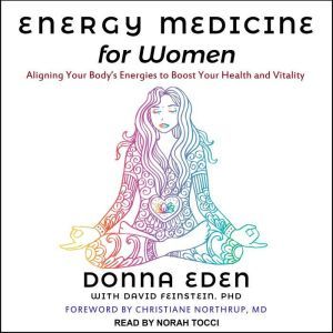 Energy Medicine for Women, Donna Eden