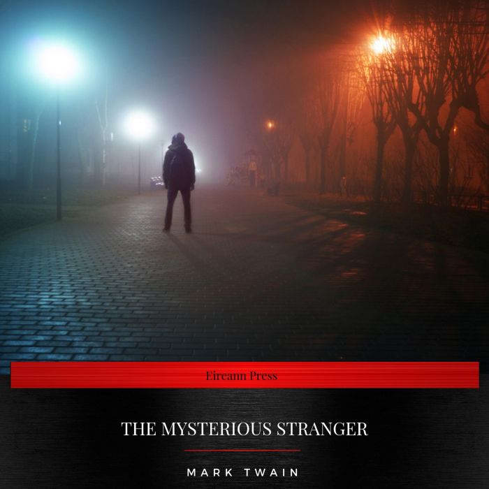 The Mysterious Stranger, Mark Twain