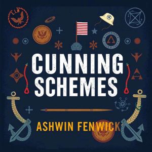 Cunning Schemes: A High-Stakes Game Inside the U.S. Navy: "Gear up for Cunning Schemes! Engaging audio lessons await to sharpe