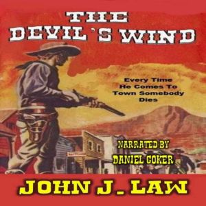 The Devil's Wind: A Classic Western