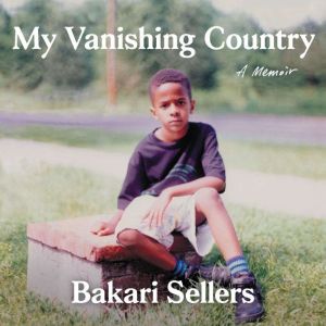My Vanishing Country, Bakari Sellers