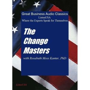 The Change Masters, Rosabeth Moss Kanter