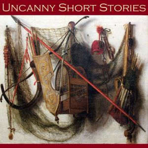 Uncanny Short Stories, B. M. Croker
