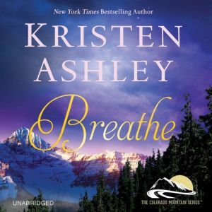 Breathe, Kristen Ashley