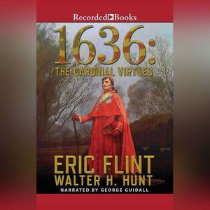 1636 The Cardinal Virtues, Eric Flint