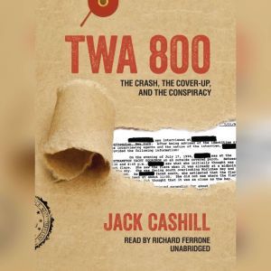 TWA 800, Jack Cashill