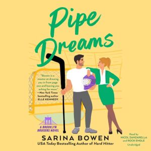 Pipe Dreams, Sarina Bowen