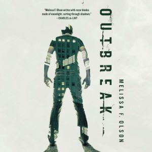 Outbreak: A Nightshades Novel, Melissa F. Olson