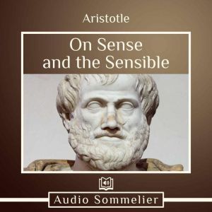 On Sense and the Sensible, Aristotle