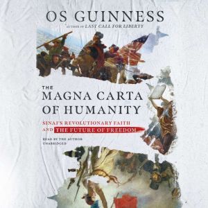 The Magna Carta of Humanity, Os Guinness