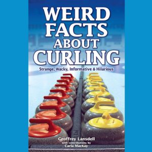 Weird Facts About Curling