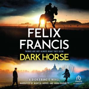 Dark Horse: A Dick Francis Novel