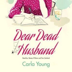 Dear Dead Husband, Carla Young