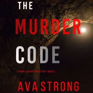 The Murder Code, Ava Strong