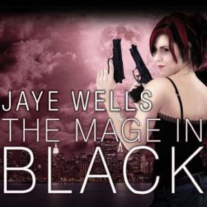 The Mage in Black, Jaye Wells