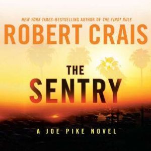 The Sentry, Robert Crais
