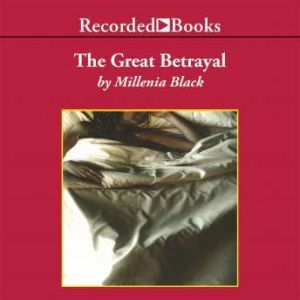 The Great Betrayal, Millenia Black
