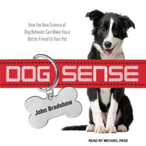 Dog Sense, John Bradshaw
