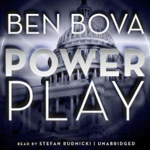 Power Play, Ben Bova