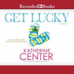 Get Lucky, Katherine Center